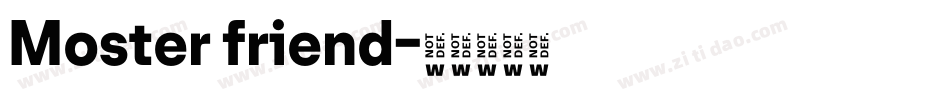 Moster friend字体转换